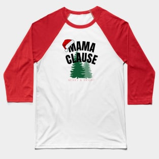 Mama Clause Baseball T-Shirt